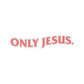 ONLY JESUS (RED) Stickers