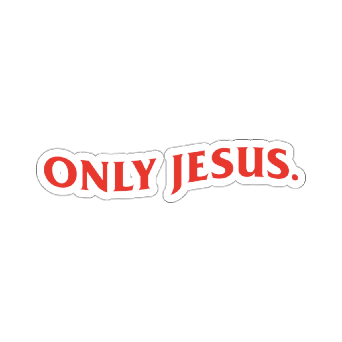 ONLY JESUS (RED) Stickers